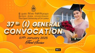 37th (I) General Convocation – (07th January 2025) 3rd Session Live Streaming