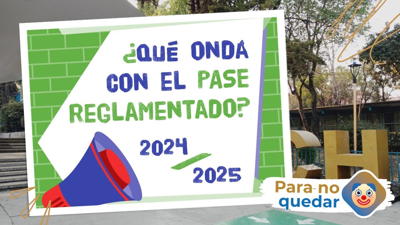 Que Onda Con El Pase Reglamentado
