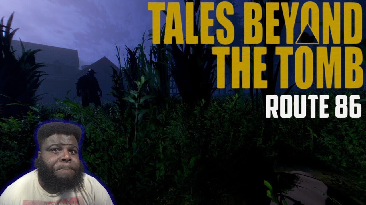 I'M TOO BLACK FOR THIS | TALES BEYOND THE TOMB ROUTE 86 - YouTube