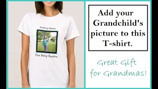 Zazzle Customers  How to Customize This T shirt by adding your own picture and text screenshot 2
