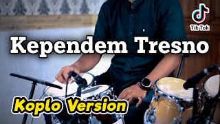 KEPENDEM TRESNO | LAGU JAWA VIRAL TERBARU 2021 VERSI KOPLO IND