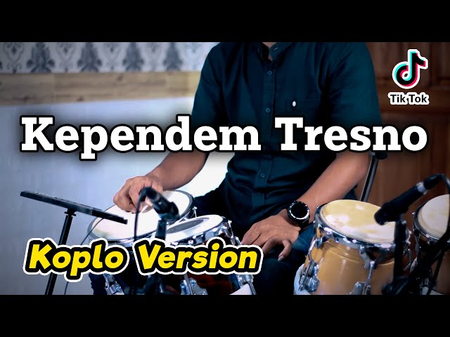 KEPENDEM TRESNO | LAGU JAWA VIRAL TERBARU 2021 VERSI KOPLO IND class=