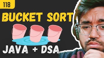 L -118 Bucket Sort Algorithm | bucket sort time complexity | Java DSA Placement | FAANG | GFG