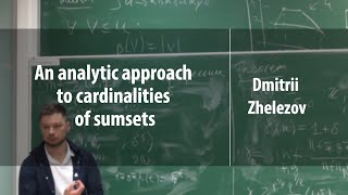 An analytic approach to cardinalities of sumsets | Dmitrii Zhelezov | Лекториум