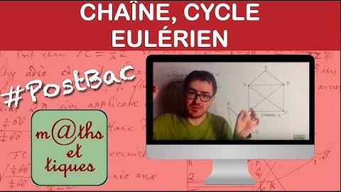 Reconnaître une chaîne eulérienne et un cycle eulérien - PostBac