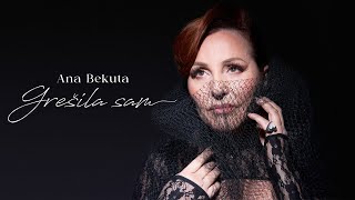 Ana Bekuta - Grešila sam (Album Grešila sam | 2023)