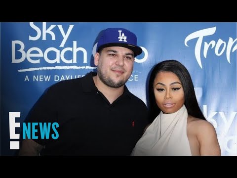 Rob Kardashian Praises "Wonderful Relationship" With Blac Chyna | E! News