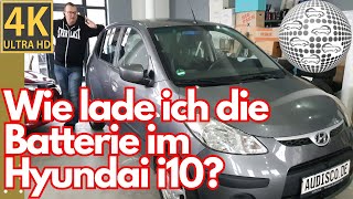 Startprobleme im Hyundai i10? So lade ich die Batterie! 