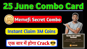 Memefi Secret Combo 25 June || Memefi Secret tap Combo || Memefi today Combo || #25june#memefi