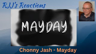 Chonny Jash - Mayday   🇨🇦  RJJ's Reaction