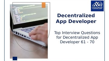Top 10 Decentralized App Developer Interview Questions and Answers For 2025 | Part 47