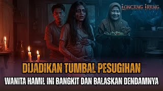 KISAH NYATA! BALAS DENDAM ARWAH WANITA HAMIL yang Dijadikan Tumbal Pesugihan KAKAK IPAR