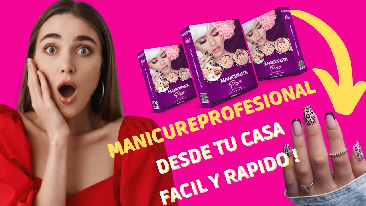 Manicure Profesional paso a paso de manera FACIL y PRACTICO desde tu