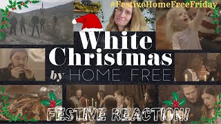 FESTIVE REACTION! HomeFree, White Christmas 🎄⛄️🎅🏻❄️ OFFICIAL VIDEO #FestiveHomeFreeFriday #Festive