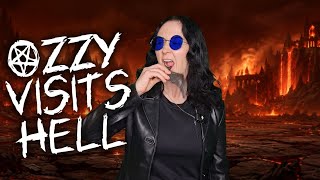 Ozzy Visits Hell