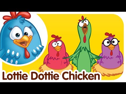 Lottie Dottie Chicken - Kids songs and nursery rhymes in english