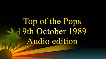 Top of the Pops 19th October 1989 Audio edition
