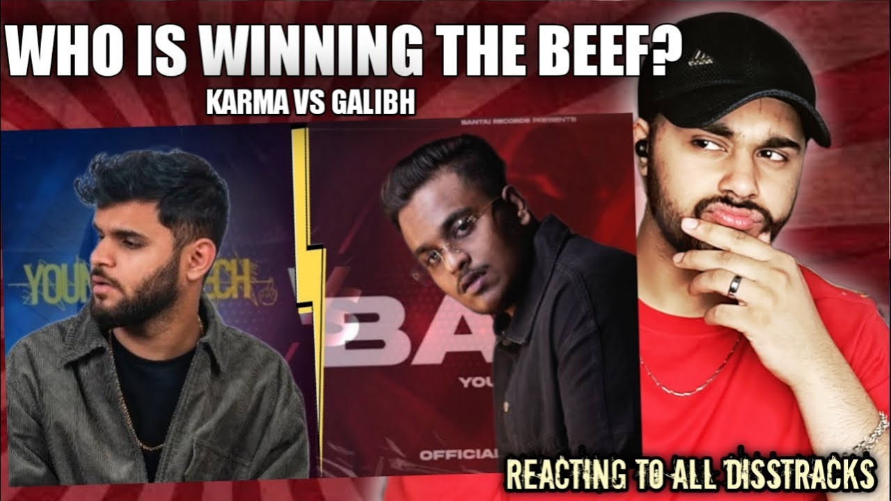 Who is Winning The Beef | Reacting to Karma VS Young Galib Diss Tracks