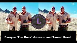 Dwayne ‘The Rock’ Johnson and His Stunt Double Tanoai Reed