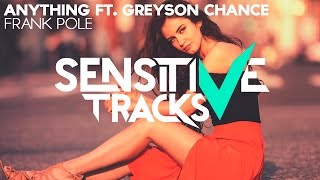 Download Lagu Frank Pole feat. Greyson Chance - Anything MP3