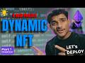 Building a Fully On-Chain Dynamic NFT from Scratch || Part 1 Dynamic NFT Project