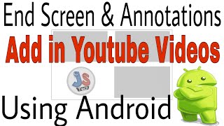 how to add end screen annotations on android |Hindi | Android