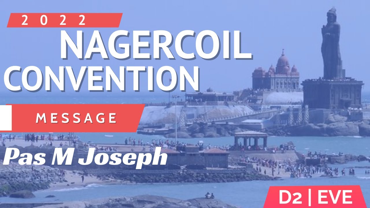 TPM | 2022 | Message | Nagercoil Convention | Pas M Joseph