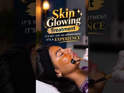 Your Skin Deserves More Than Just a Treatment | Skin Glow Treatment #skinglow #skin #shorts