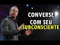 JOE DISPENZA  - CONVERSE COM SEU SUBCONCIENTE
