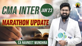 CMA Inter Marathon Update for Jan 2023 | Coming soon | CA Navneet Mundhra