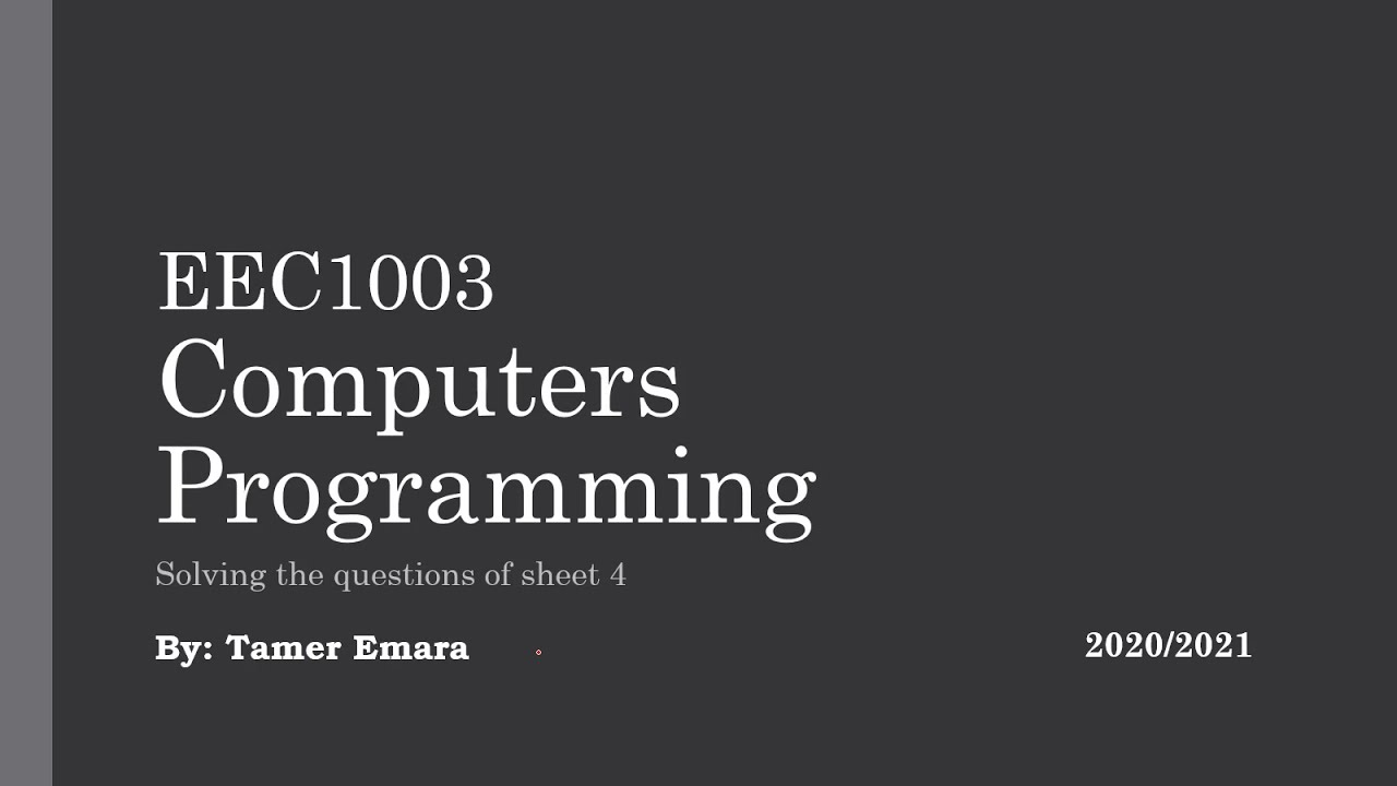 EEC1003 - Computers Programming - Selected questions from sheet 4 - part 1