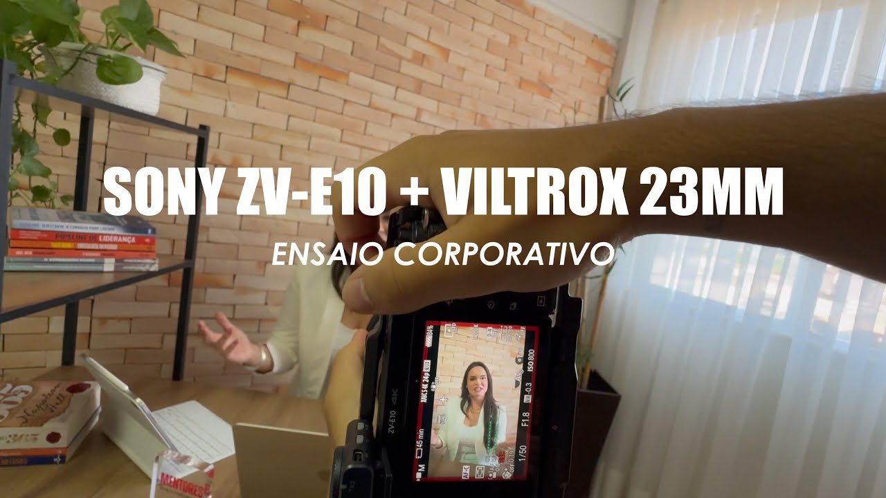 Gravei um ensaio corporativo com a SONY ZV-E10 e a LENTE VILTROX 23MM