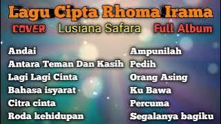 Album Karya Cipta Rhoma Irama, (Cover) Lusiana Safara Full Album.