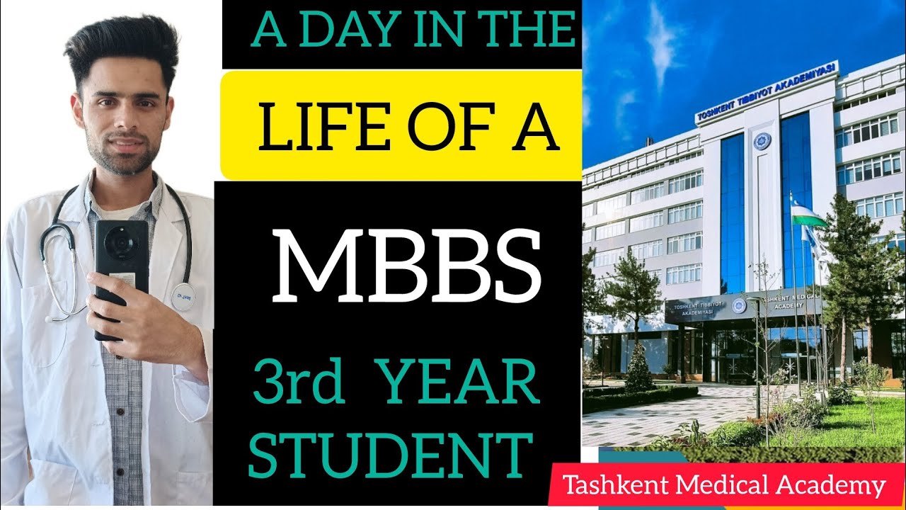 A Day in the Life of an MBBS 3rd Year Student | Tashkent Medical ...