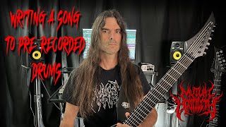 Writing A Song To Pre-Recorded Drums Death Metal Mutual Hostility