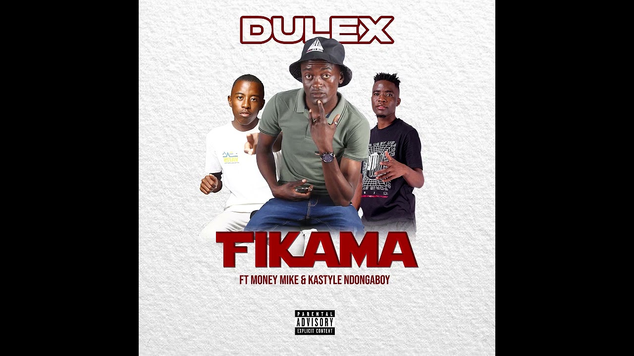 Dulex - Fikama ft Money Mike & Kastyle NdongaBoy (official Audio)