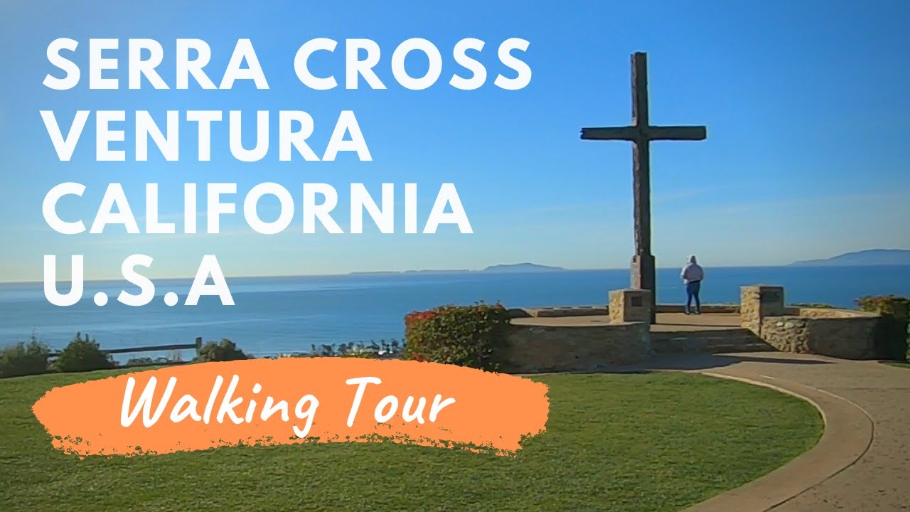 USA Walking Tour - Serra Cross in Ventura, California -