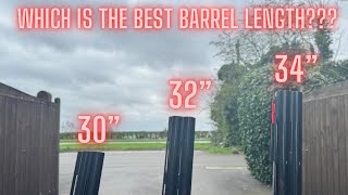 What Barrel Length Is The Best??? | 30” 32” or 34”