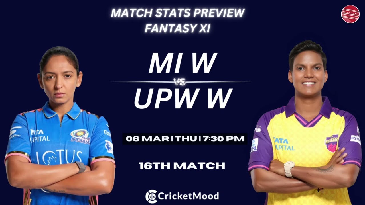 WPL 2025: UP Warriors Women vs Mumbai Indians Women 16th Match PREDICTION | WHO WILL WIN?