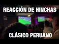 REACCIÓN DE HINCHAS U VS ALIANZA LIMA .