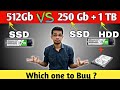 512Gb SSD vs 256Gb SSD + 1Tb HDD | Which one to Buy? | HINDI