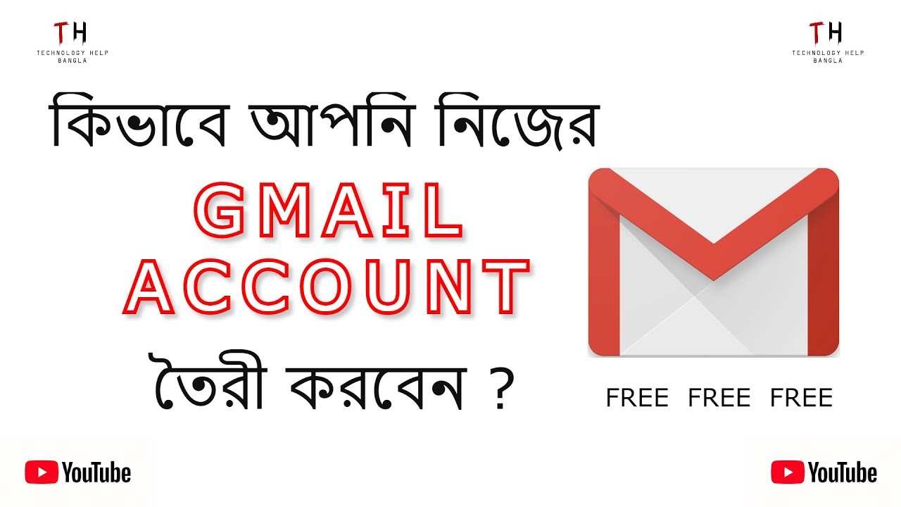 How to create a Gmail Account free forever !!! BENGALI - YouTube