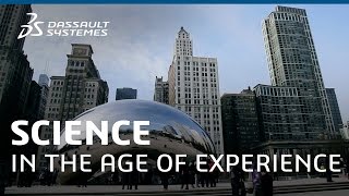 Science in the Age of Experience 2017 in Chicago - Teaser - Dassault Systèmes