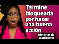 Termine Bloqueada por hacer una buena acción| Caso PayPal 2