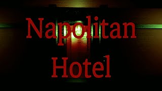 The Worst Night Shift of My Life (Send Help!) - Napolitan Hotel