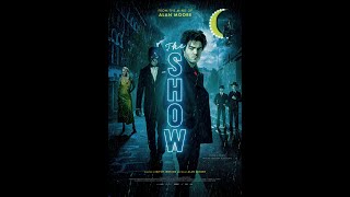 The Show (2020) | Alan Moore & Mitch Jenkins | Full Movie