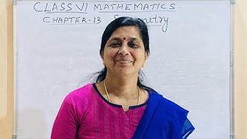 Symmetry - Introduction and Exercise 13.1 Class 6 Mathematics NCERT Book Chapter 13