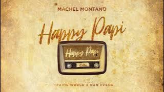Machel Montano - Happy Papi | Happy Papi Riddim | Soca 2022
