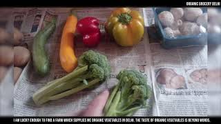 ORGANIC GROCERY DELHI - Organic Vegetables & Fruits.