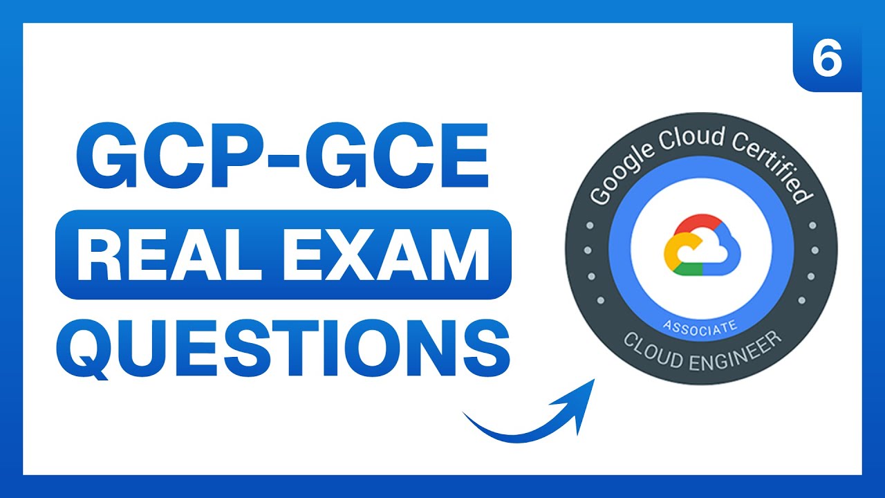 Associate Cloud Engineer Exam Questions | Google Cloud Practice Questions and Answers (Ep. 6)